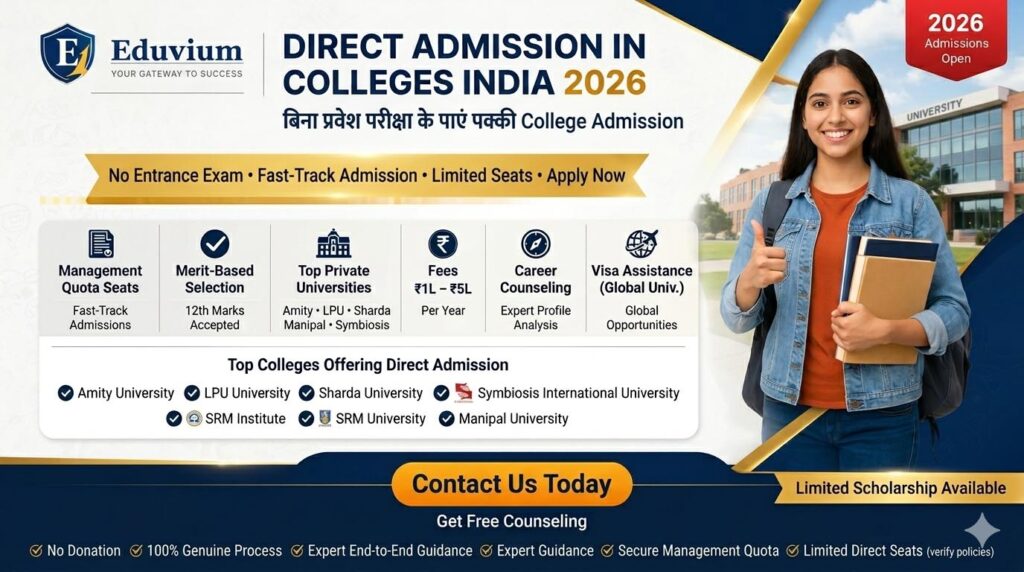 Direct Admission in Colleges in India 2026: Fees, Process, Risks & Safe Guide